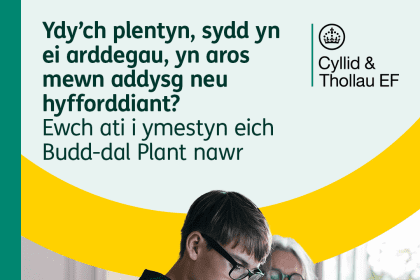 Ydy'ch plentyn, sydd yn ei arddegua, yn aros mewn addysg neu hyfforddiant? Ewch ati i ymestyn eich Budd-dal Plant nawr.