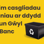 Dim casgliadau biniau ar ddydd Llun Gŵyl y Banc