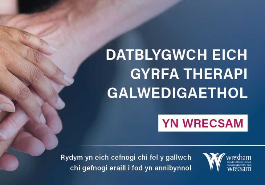 Datblygwch eich gyrfa Therapi Galwedigaethol yn Wrecsam